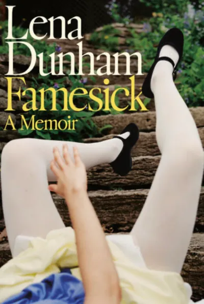 Cover of FameSick by Lena Dunham 