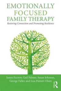 Emotionally Focused Family Therapy book cover