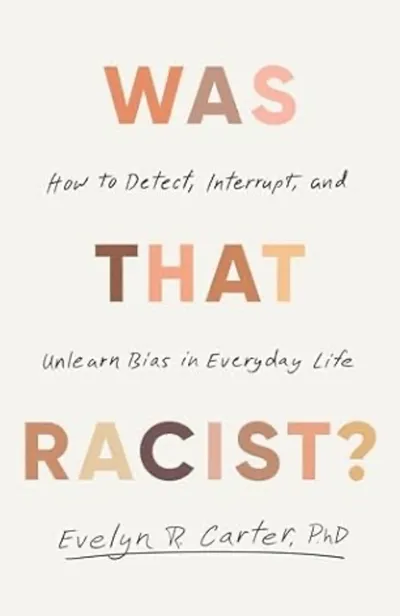 Was That Racist book cover
